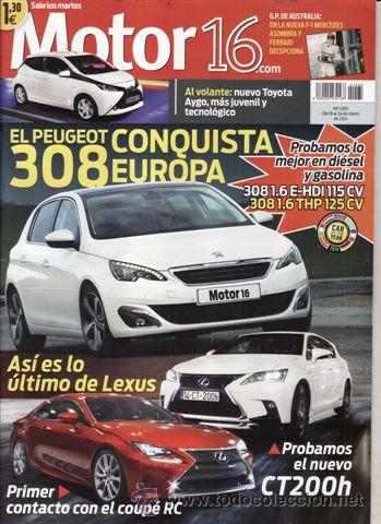 Coches: REVISTA MOTOR 16 A&Ntilde;O 2014 N&ordm; 1585. PRUEBA: PEUGEOT 308 1.6 THP. PEUGEOT 308 1.6 E HDI.