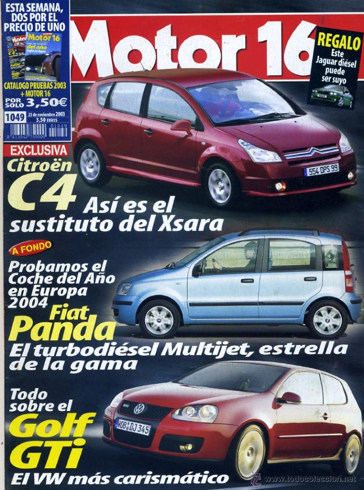 Coches: Motor16 N&ordm;1049 de noviembre del 2003, Citro&euml;n C4, Fiat Panda y Golf GTI