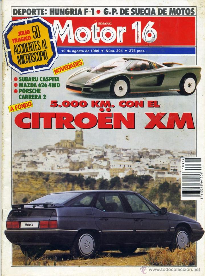 Coches: Motor16 N&ordm;304 de agosto del 1989,5000Km con el Citro&euml;n XM