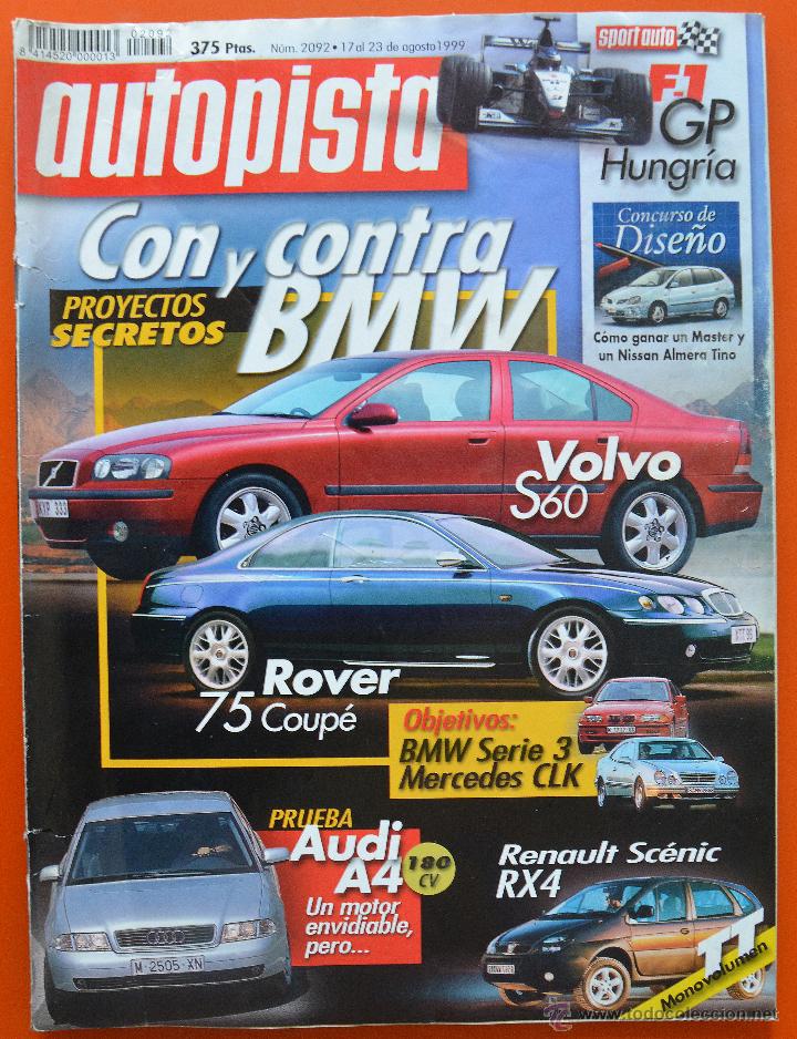 Coches: AUTOPISTA - N&ordm; 2092 - AGOSTO 1999 - BMW - VOLVO - ROVER - AUDI