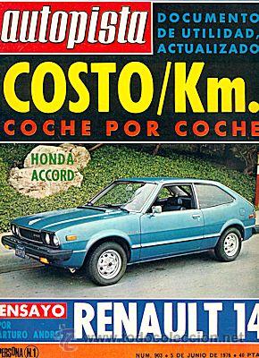 Coches: AUTOPISTA 903  HONDA ACCORD   RENAULT 14