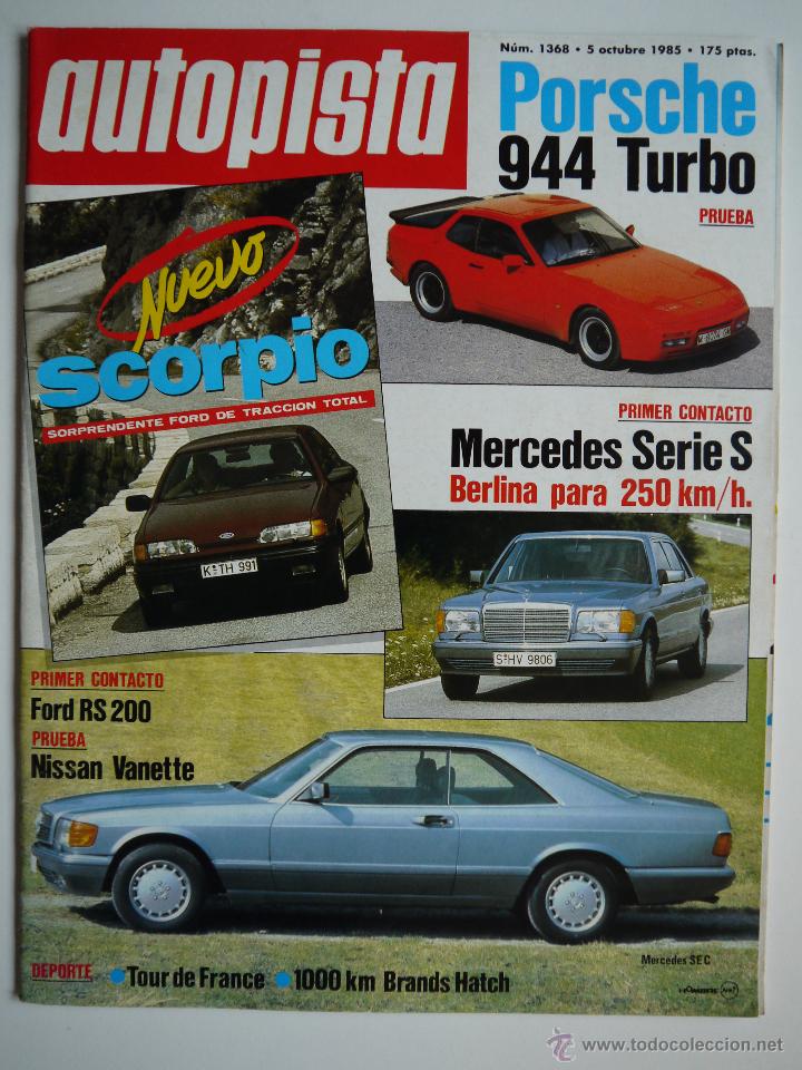 Coches: REVISTA AUTOPISTA N&ordm; 1368- OCT. 1985- PORSCHE 944 TURBO
