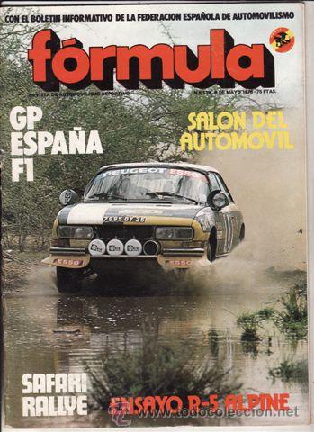 Voitures: REVISTA FORMULA N&ordm; 139 A&Ntilde;O 1976. PRUEBA: RENAULT ALPINE R5. GP ESPA&Ntilde;A F1 SAFARI RALLYE. SALON DEL AU