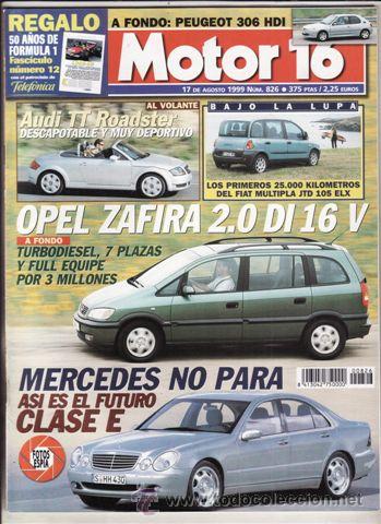 Coches: REVISTA MOTOR 16 N&ordm; 826 A&Ntilde;O 1999. PRUEBA: OPEL ZAFIRA 2.0 DI 16V ELEGANCE. PEUGEOT 306 HDI. AL VOLAN