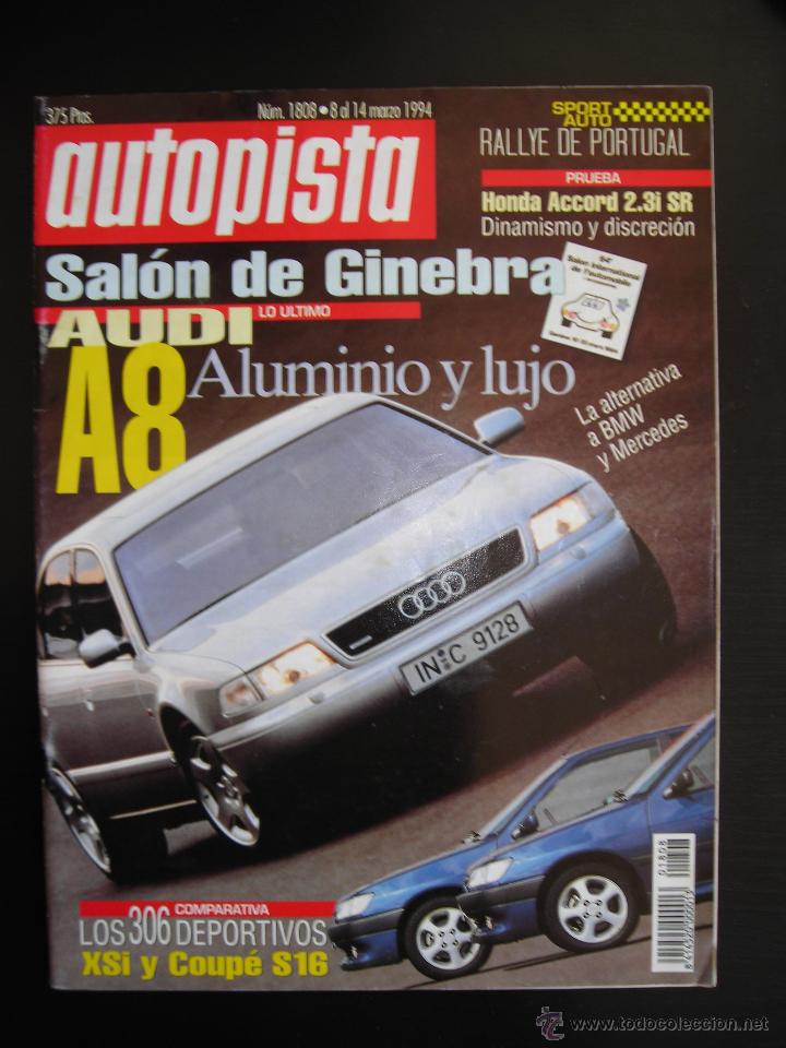 Coches: REVISTA AUTOPISTA N&ordm; 1808- MARZO 1994- PEUGEOT 306 XSi- S16