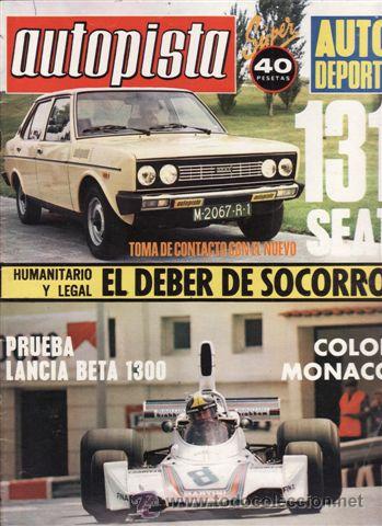 Coches: REVISTA AUTOPISTA N&ordm; 849 A&Ntilde;O 1975. PRUEBA: LANCIA BETA 1300. CONTACTO: SEAT 131.