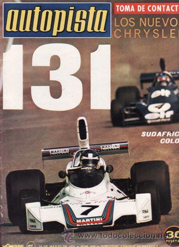 Coches: REVISTA AUTOPISTA N&ordm; 839 A&Ntilde;O 1975. PRUEBA: FIAT 131 1300S. CONTACTO: CHRYSLER 180 2L.