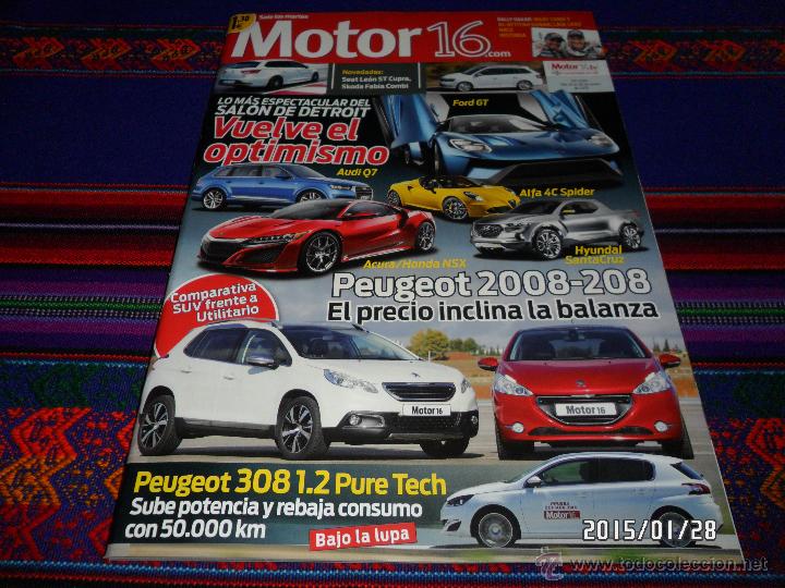 Coches: MOTOR 16 N&ordm; 1626. 20-1-15. SEAT LE&Oacute;N SKODA FABIA AUDI Q7 FORD GT ALFA 4C SPIDER PEUGEOT 2008 208. BE