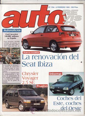 Coches: REVISTA AUTO REVISTA N&ordm; 1784 A&Ntilde;O 1993. PRUEBA: CHRYSLER VOYAGER 2.5 SE.