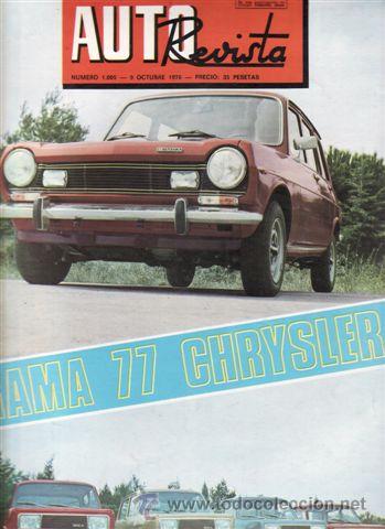 Coches: REVISTA AUTO REVISTA N&ordm; 1005 A&Ntilde;O 1976. GAMA 77 CHRYSLER.