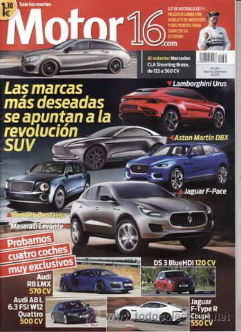 Coches: REVISTA MOTOR 16 N&ordm; 1634 A&Ntilde;O 2015. PRUEBA: AUDI R8 LMX. CITROEN DS 3 BLUEHDI. AUDI A8L 6.3 FSI QUATT