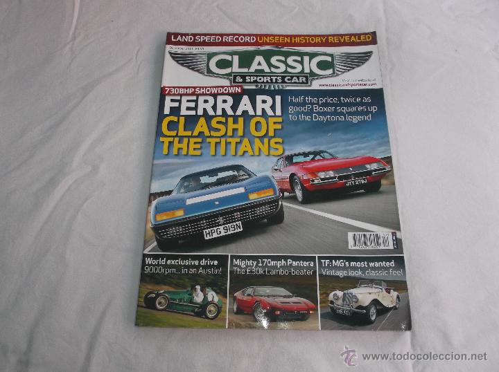 Coches: CLASSIC & SPORTS CARDECEMBER 2011. FERRARI BOXER VS DAYTONA. AUDI 100S. AUSTIN TWIN CAM. SIDDELEYS.