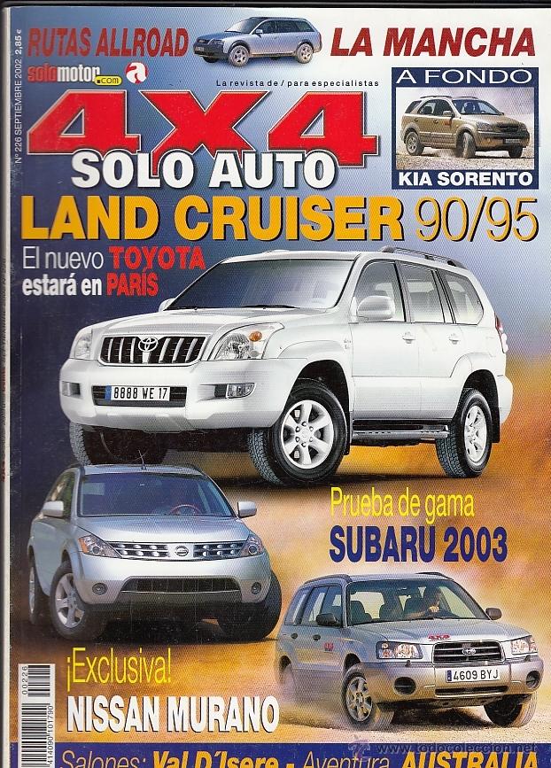 Coches: REVISTA SOLO AUTO 4X4 N&ordm; 226 A&Ntilde;O 2002. PRUEBA: KIA SORENTO 2.5 CRDI. COMP: HONDA HRV 1.6I 4WD 5P
