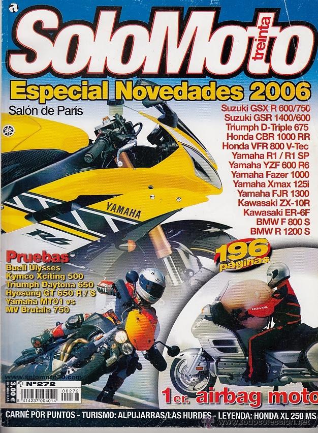 Coches: REVISTA SOLO MOTO TRENTA N&ordm; 272. PRU:BUELL ULYSSES. KYMCO XCITNG 500. YAMAHA MT 01 VS.MV RRUTALE 750