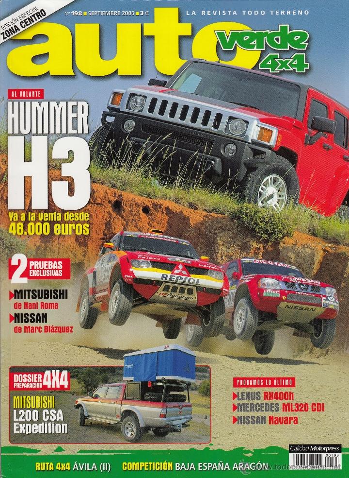 Autos: REVISTA AUTOVERDE 4X4 N&ordm; 198 A&Ntilde;O 2005. PRUEBA: LEXUS RX 400H PRESIDENT. MERCEDES ML 320 CDI.