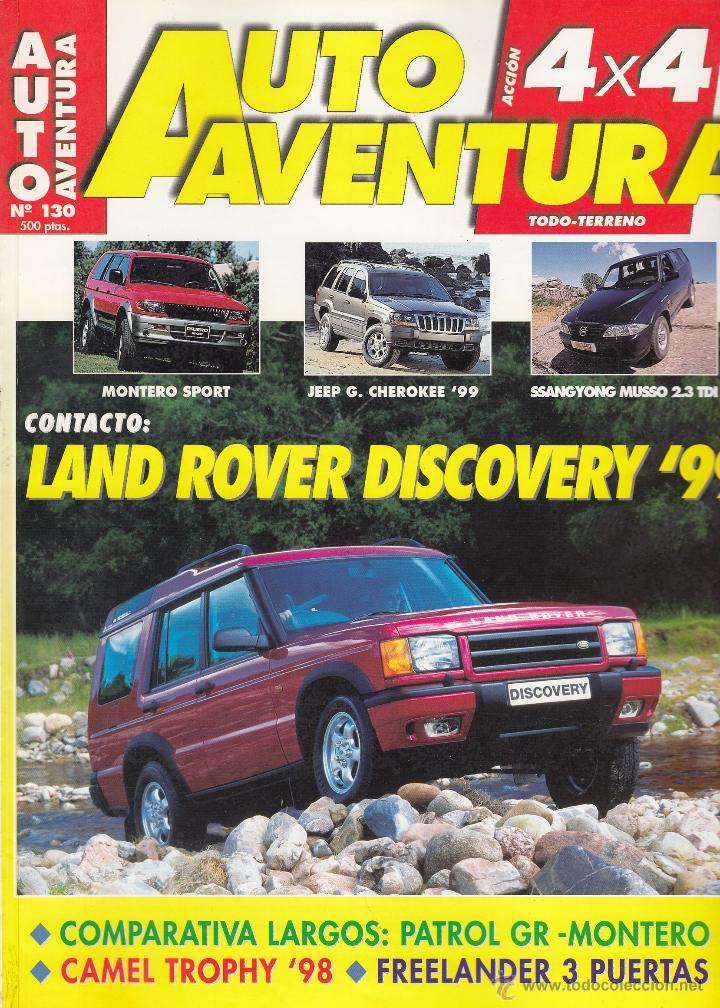 Autos: REVISTA AUTO AVENTURA 4X4 N&ordm; 130 A&Ntilde;O 1998. COMP: PATROL GR SE LARGO Y MONTERO 2.8 TDI GLS LARGO.