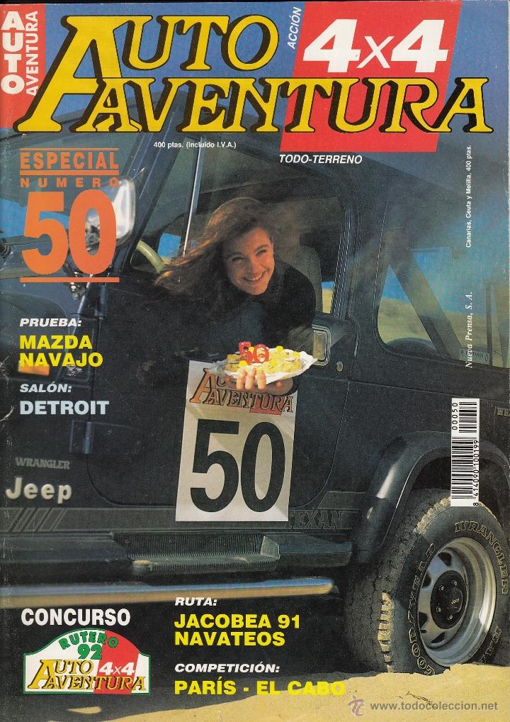 Autos: REVISTA AUTO AVENTURA N&ordm; 50 A&Ntilde;O 1992. PRUEBA: MAZDA NAVAJO.