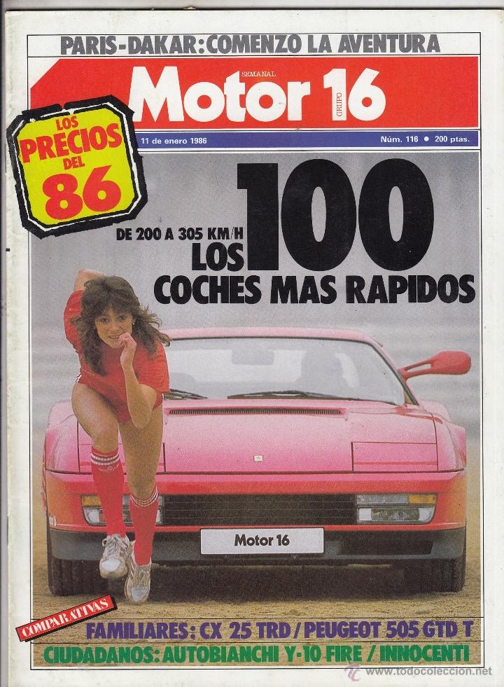 Coches: REVISTA MOTOR 16 N&ordm; 116 A&Ntilde;O 1986. COMP: CITROEN CX 25 TRD Y PEUGETO 505 GTD T. AUTOBIANCHI Y.10 FIRE