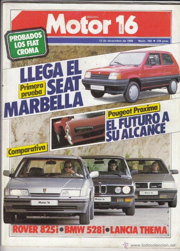 Coches: REVISTA MOTOR 16 N&ordm; 164 A&Ntilde;O 1986. COMP: ROVER 821I, BMW 528I Y LANCIA THEMA. PRUEBA: YAMAHA SRX 600.