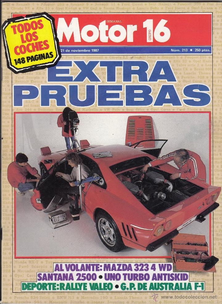 Coches: REVISTA MOTOR 16 N&ordm; 213 A&Ntilde;O 1987. EXTRA PRUBAS.