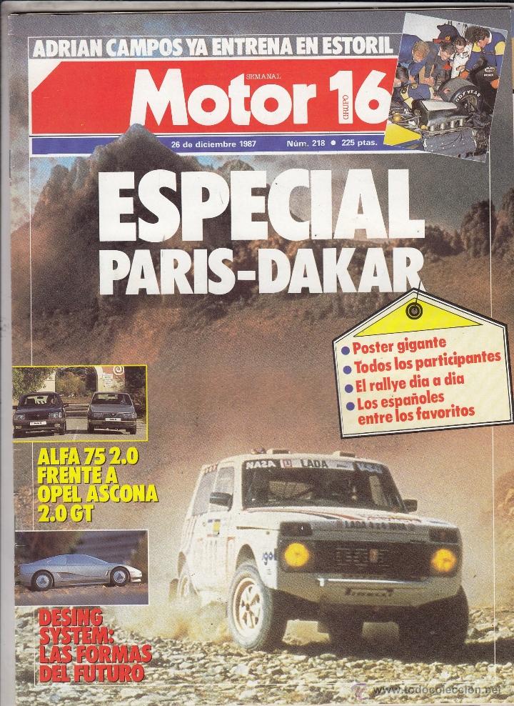 Coches: REVISTA MOTOR 16 N 218 A&Ntilde;O 1987. PRUEBA: RENAULT 25 TX. COMP: ALFA 75 2.0 Y OPEL ASCONA 2.0 GT.