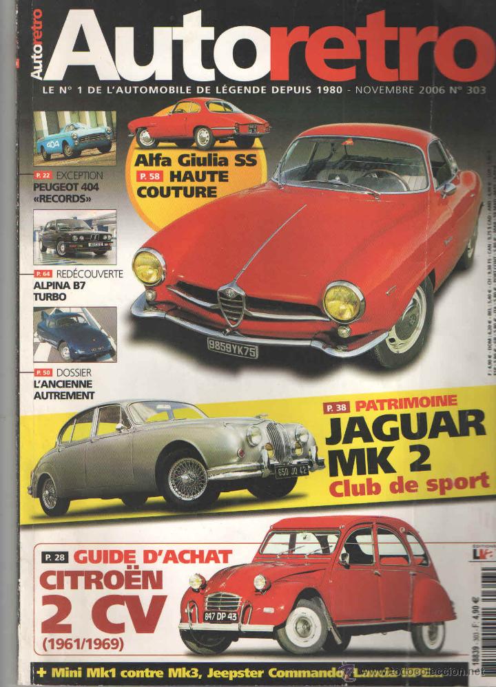 Coches: AUTORETRO: CITROEN 2CV; BMW ALPINA; ALFA ROMEO GIULIETTA GIULIA; JAGUAR MK2; MINI; COMANDO; ETC...