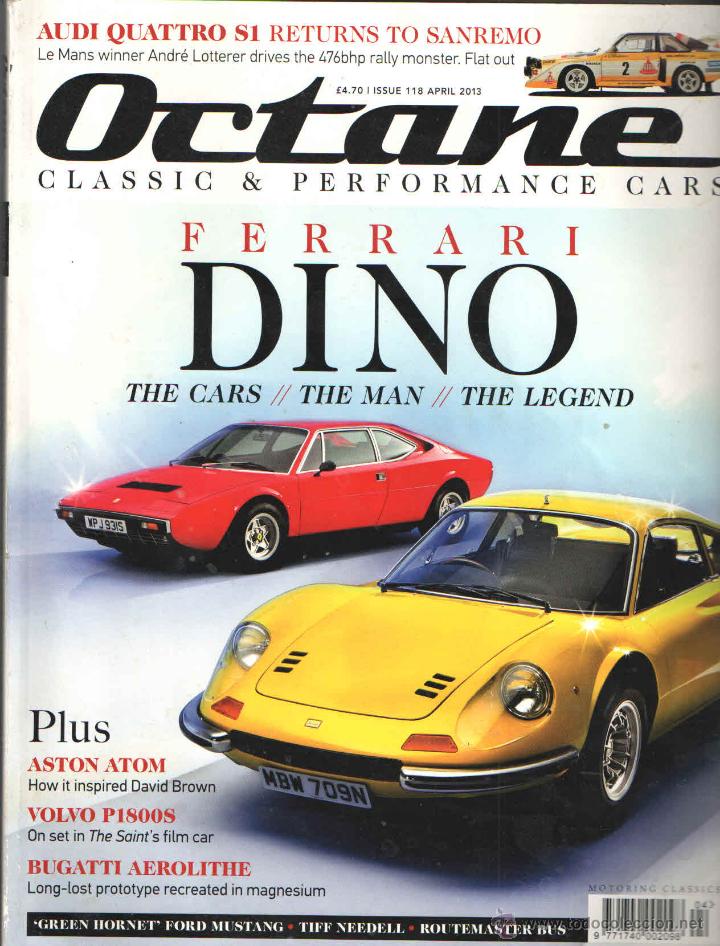 Coches: OCTANE 2013: FERRARI DINO; VOLVO P1800S; AUDI QUATTRO; FORD MUSTANG SHELBY; ASTON MARTIN ATOM; ETC..