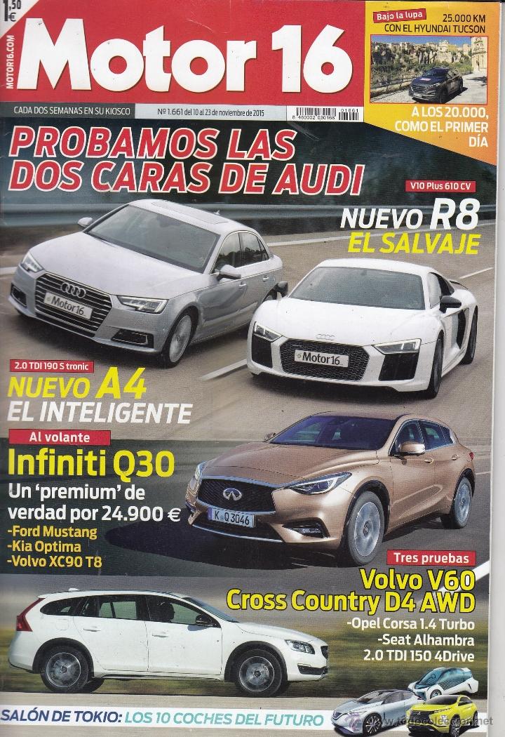 Coches: REVISTA MOTOR 16 N&ordm; 1661 A&Ntilde;O 2015. PRUEBA: AUDI A4.2.0 TDI 190. AUDI R8 5.2 V10 PLUS.