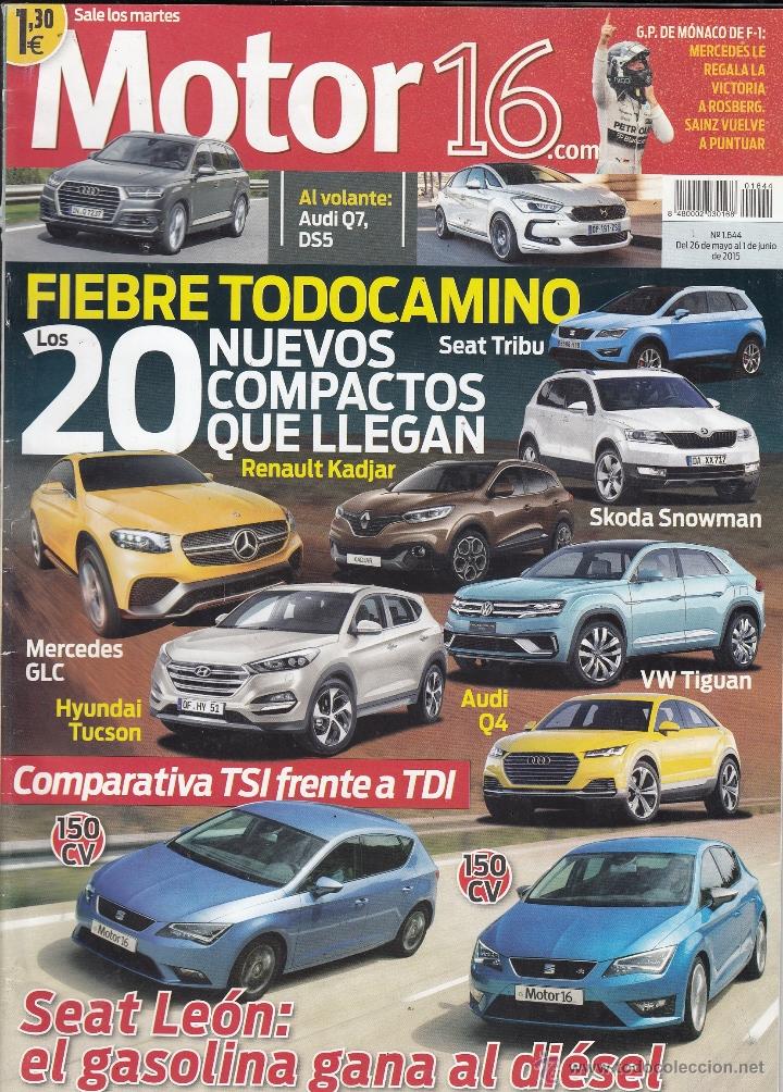 Coches: REVISTA MOTOR 16 N&ordm; 1644 A&Ntilde;O 2015. COMPARATIVA: SEAT LEON 1.4 TSI 150 CV Y SEAT LEON2.0 TDI 150 CV.