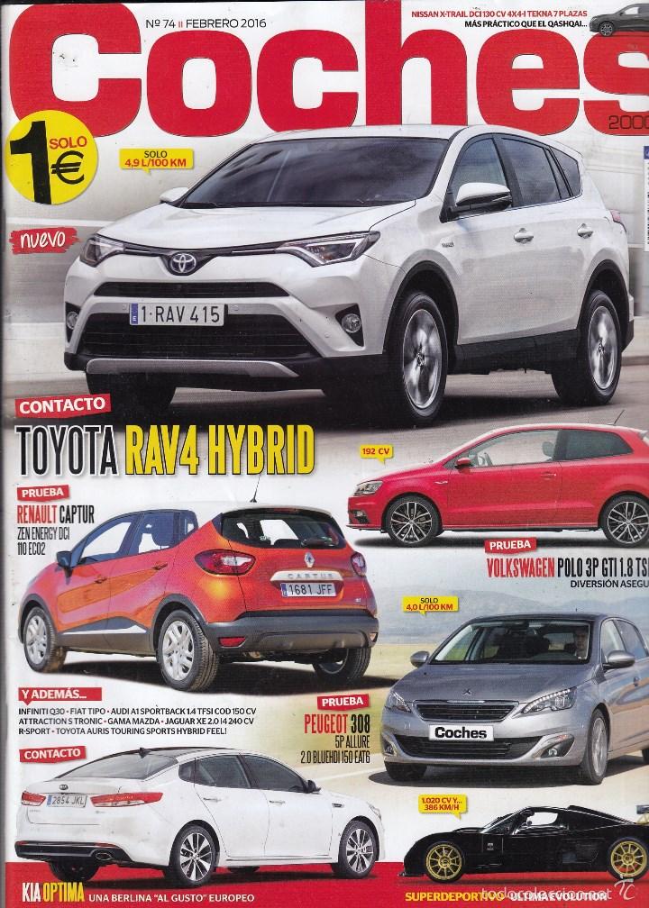 Coches: REVISTA COCHES N&ordm; 74 A&Ntilde;O 2016. PRU: PEUGEOT 308 5P ALLURE 2.0 BLUEHDI 150 EAT6. VW POLO 3P GTI TSI