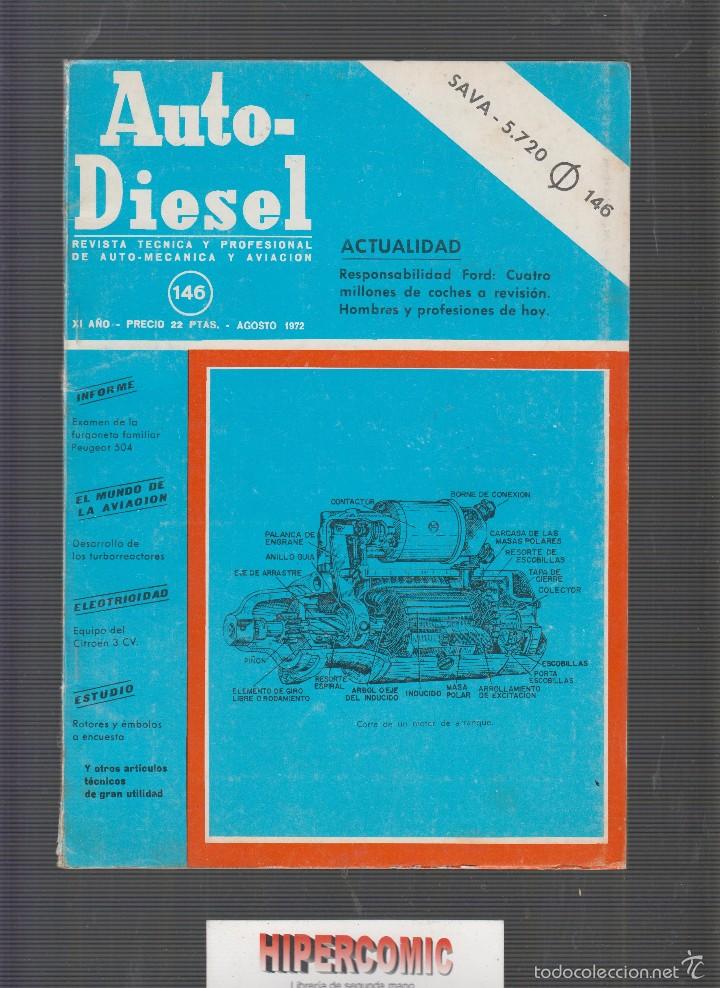 Voitures: AUTO DIESEL N&ordm; 146 AGOSTO 1972 REVISTA T&Eacute;CNICA Y PROFESIONAL DE AUTO-MEC&Aacute;NICA