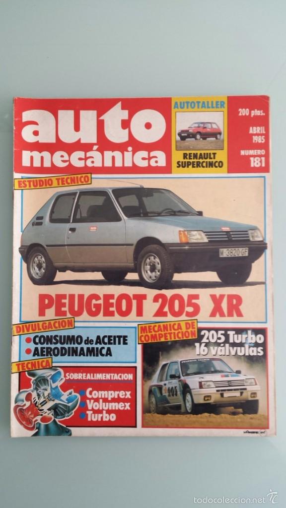 Coches: Revista AUTO MECANICA 181 Abril 1985 Peugeot 205 / Renault Supercinco