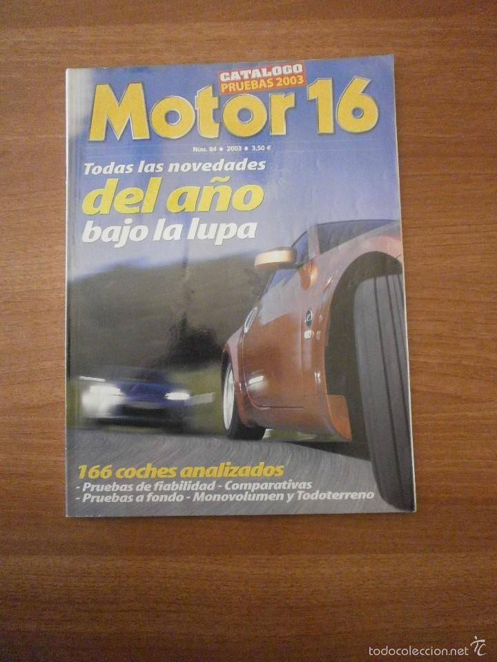 Coches: CATALOGO, PRUEBAS 2003 -  MOTOR 16- N&ordm; 84-2003-