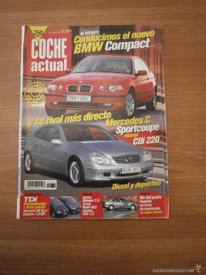 Autos: REVISTA COCHE ACTUAL - N&ordm; 674-- DEL 15-21 DE MARZO DE 2001-