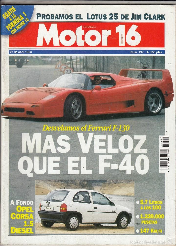 Coches: REVISTA MOTOR 16 N&ordm; 497 A&Ntilde;O 1993. PRUEBA: OPEL CORSA 1.5 DIESEL. RANGE ROVER VOGHE SE.