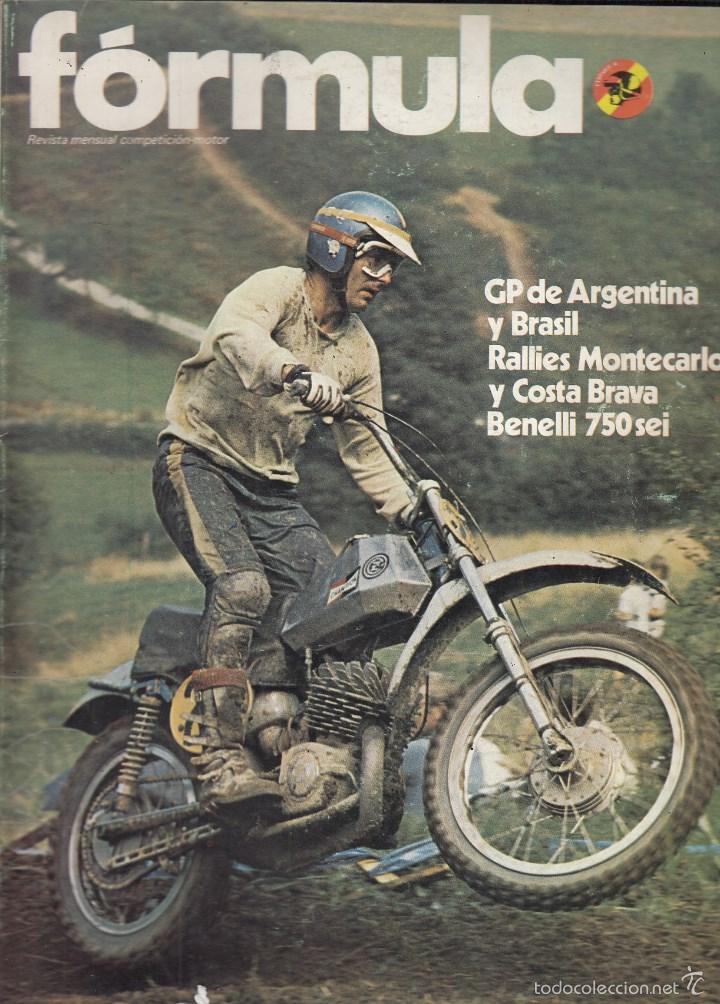 Coches: REVISTA FORMULA N&ordm; 77 A&Ntilde;O 1973. ENSAYO: MONTESA CAPPRA VR. PRES: BENELLI VR. RALLIES MONTECARLO.