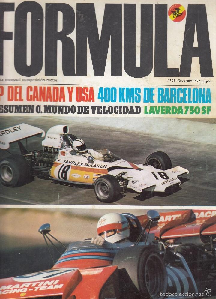 Voitures: REVISTA FORMULA N&ordm; 73 A&Ntilde;O 1972. ENSAYO: LAVERDA 750 SF. GP. DE CANADA F1. GP. DE USA DE F1.