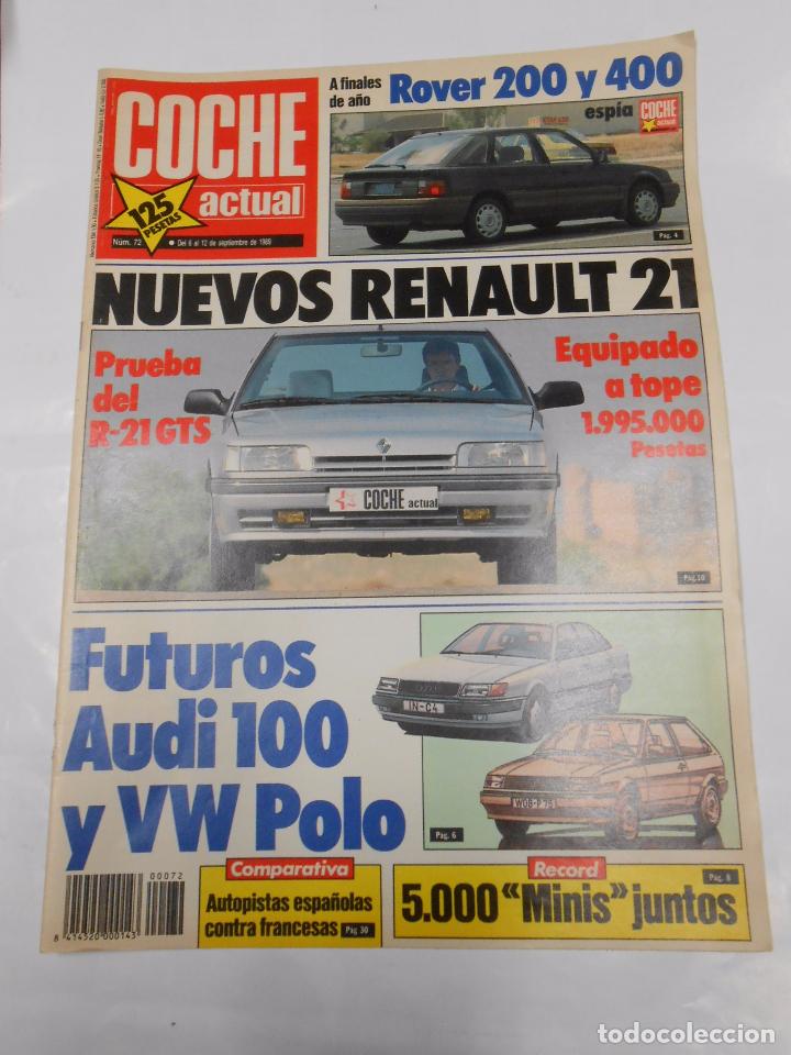 Autos: REVISTA COCHE ACTUAL N&ordm; 72. DEL 6 AL 12 DE SEPTIEMBRE DE 1989. NUEVOS RENAULT 21. TDKR23