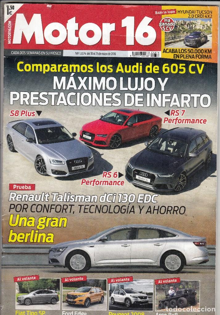 Coches: REVISTA MOTOR 16 N&ordm; 1674 A&Ntilde;O 2016. PRUEBA: RENAULT TALISMAN DCI 130 EDC. COMPARATIVA: AUDI S8 PLUS
