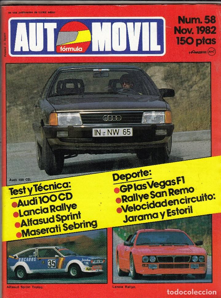 Coches: REVISTA ATOMOVIL N&ordm; 58 A&Ntilde;O 1982. PRUEBA: AUDI 100 CD. LANCIA RALLYE.ALFASUD SRPINT.MASERATI SEBRING.