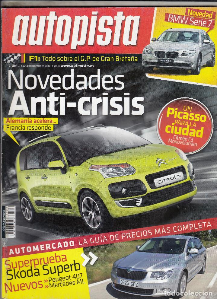 Coches: REVISTA AUTOPISTA N&ordm; 2556 A&Ntilde;O 2008. PRUEBA: FIAT BRAVO 1.6 MULTIJET 16V. SKODA SUPERB 2.0 TDI 140.