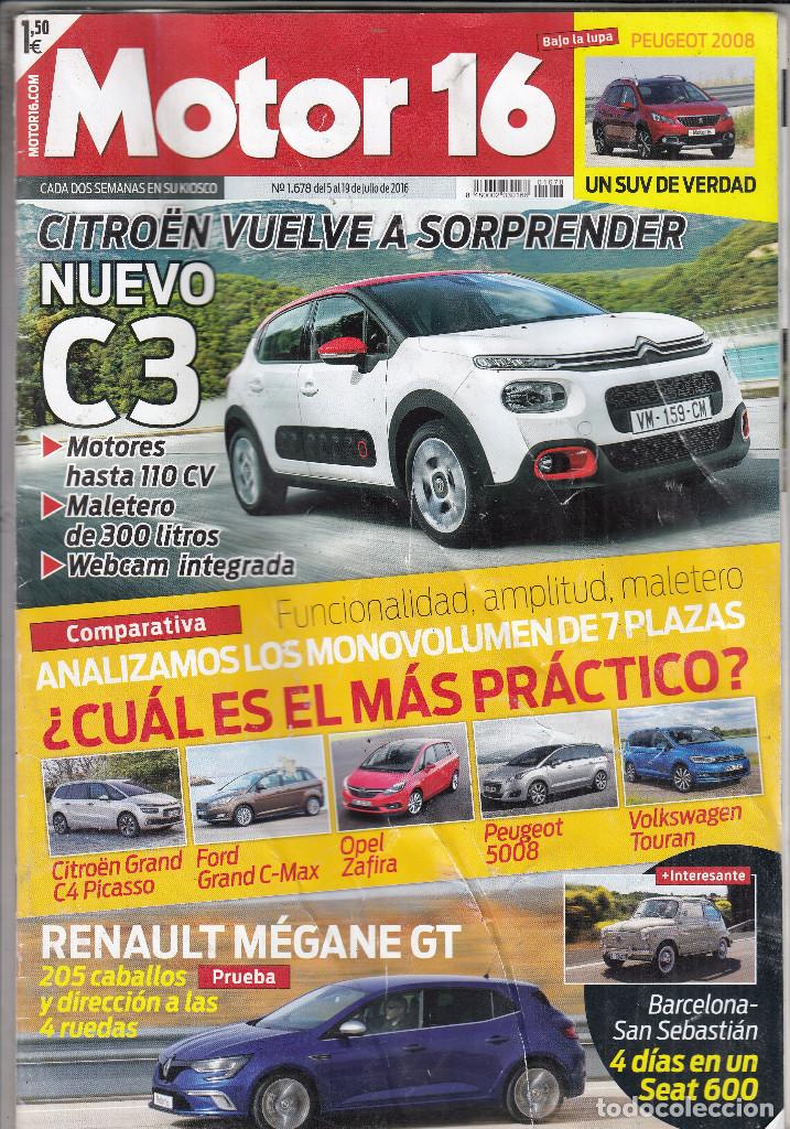 Coches: REVISTA MOTOR 16 N&ordm; 1678 A&Ntilde;O 2016. PRU: RENAULT MEGANE GT.COMP: CITROEN GRAN C4 PICASSO, OPEZ ZAFIRA
