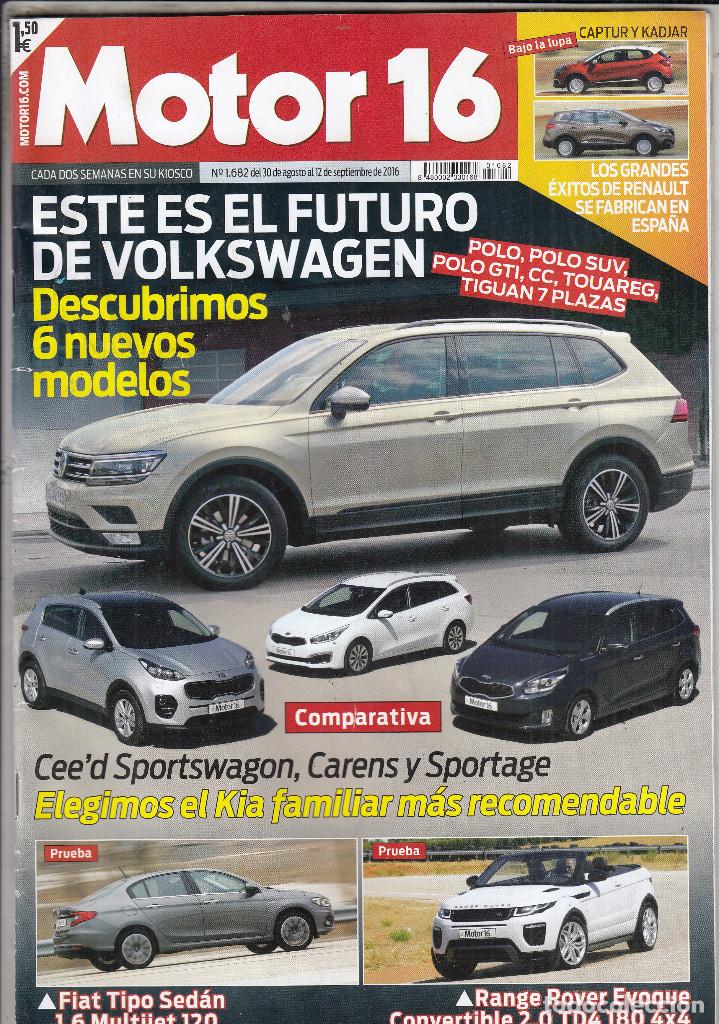 Coches: REVISTA MOTOR 16 N&ordm; 1682 A&Ntilde;O 2016. PRUEBA: FIAT TIPO SEDAN 1.6 MULTIJET.