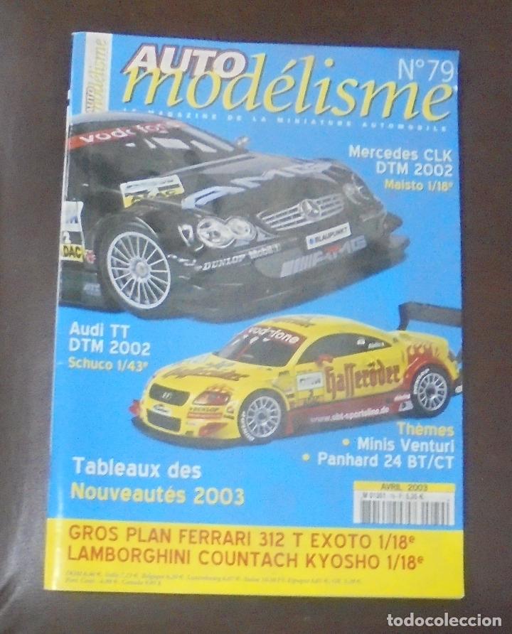 Coches: REVISTA. AUTO MODELISME. N&ordm; 79. ABRIL 2003. EN FRANCES - Foto 1
