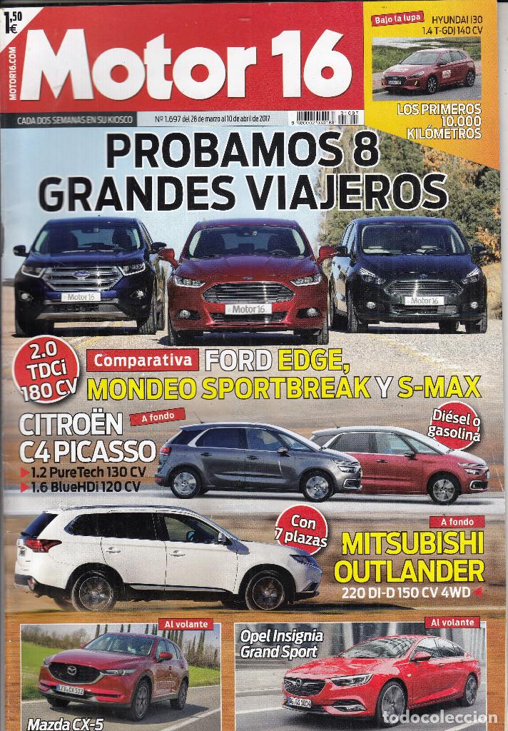 Coches: REVISTA MOTOR 16 N&ordm; 1697 A&Ntilde;O 2017. COMP: FORD EDGE 2.0 TDCI, FORD S-MAX 2.0 TDCI POWERSHIFT AWD