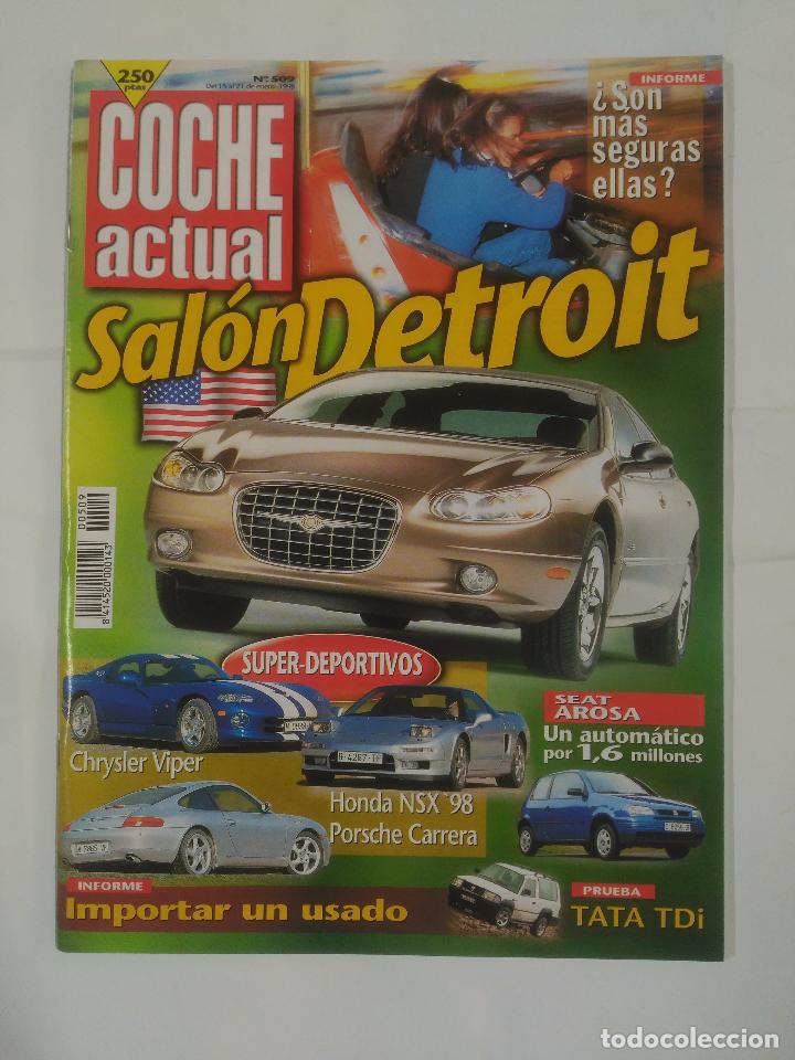 Auto: REVISTA COCHE ACTUAL N&ordm; 509. 15 AL 21 ENERO 1998. SALON DETROIT. CHRYLER VIPER. SEAT AROSA. TDKR37