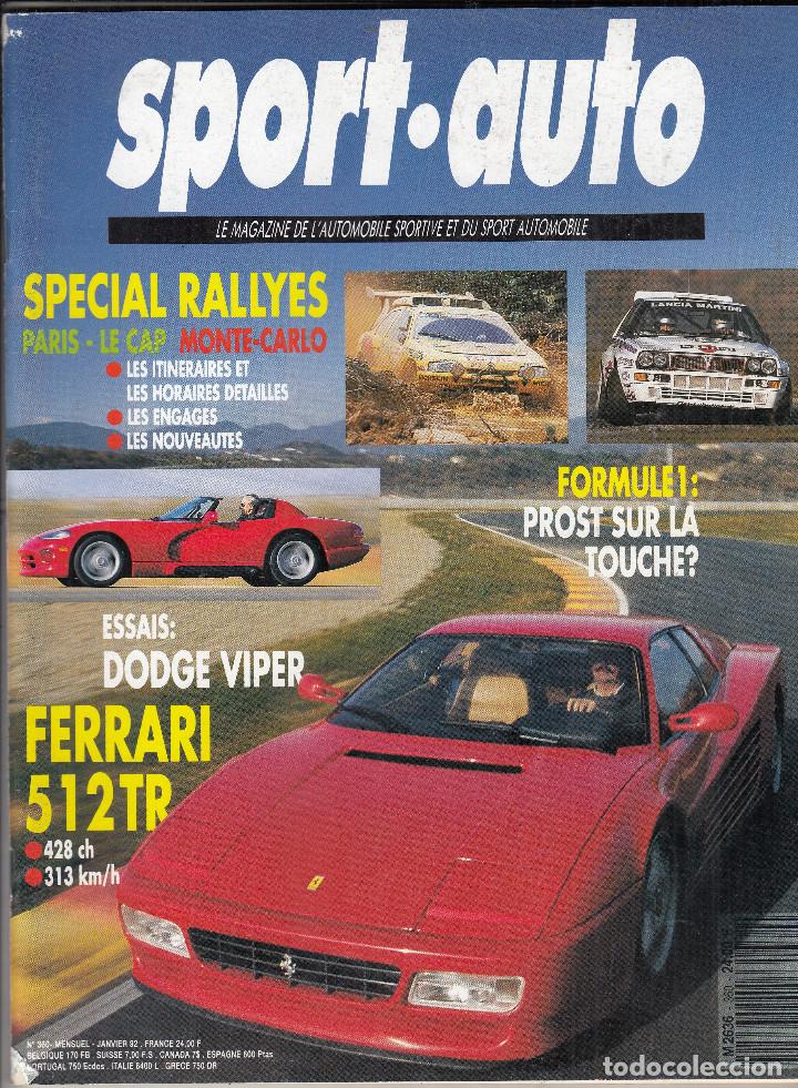 Coches: REVISTA SPORT AUTO FRANCES N&ordm; 360 A&Ntilde;O 1992. ENSAYO: DODGE VIPER RT 10. BMW ALPINA B 12 5.0 COUPE.