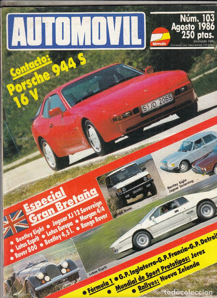 Coches: REVISTA AUTOMOIVL N&ordm; 103 A&Ntilde;O 1986. COMPARATIVA: BENTLEY EIGHT Y JAGUAR XJ 12 SOVEREING.