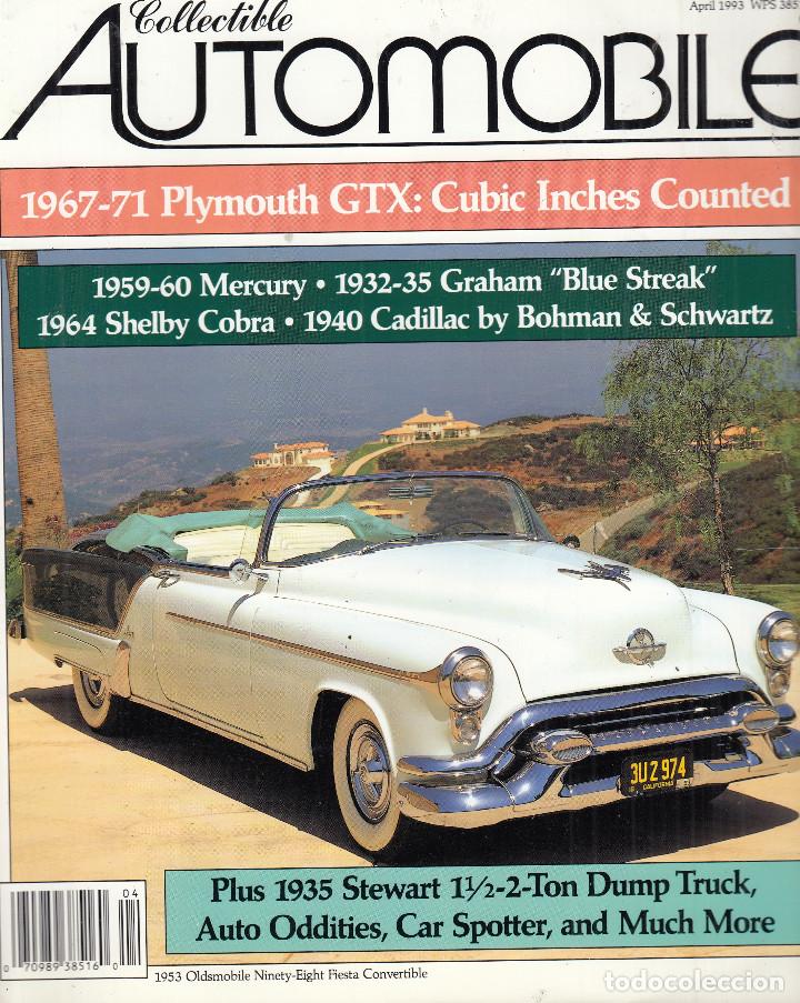 Coches: REVISTA COLLECTIBLE AUTOMOBILE N&ordm; 6 VOLUMEN 6 A&Ntilde;O 1993. DOSSIER: OLDSMOBILE FIESTA.