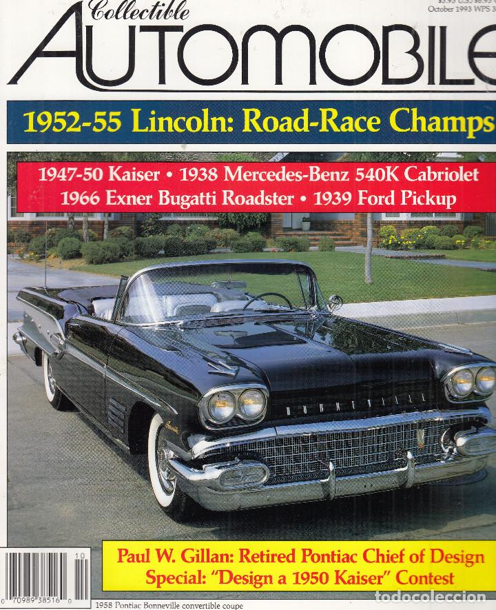 Coches: REVISTA COLLECTIBLE AUTOMOBILE N&ordm; 3 VOLUMEN 10 A&Ntilde;O 1993. DOSSIER: PONTIAC 1958. REP: KAISER 1947-50.